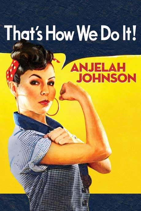 Anjelah Johnson: That’s How We Do It